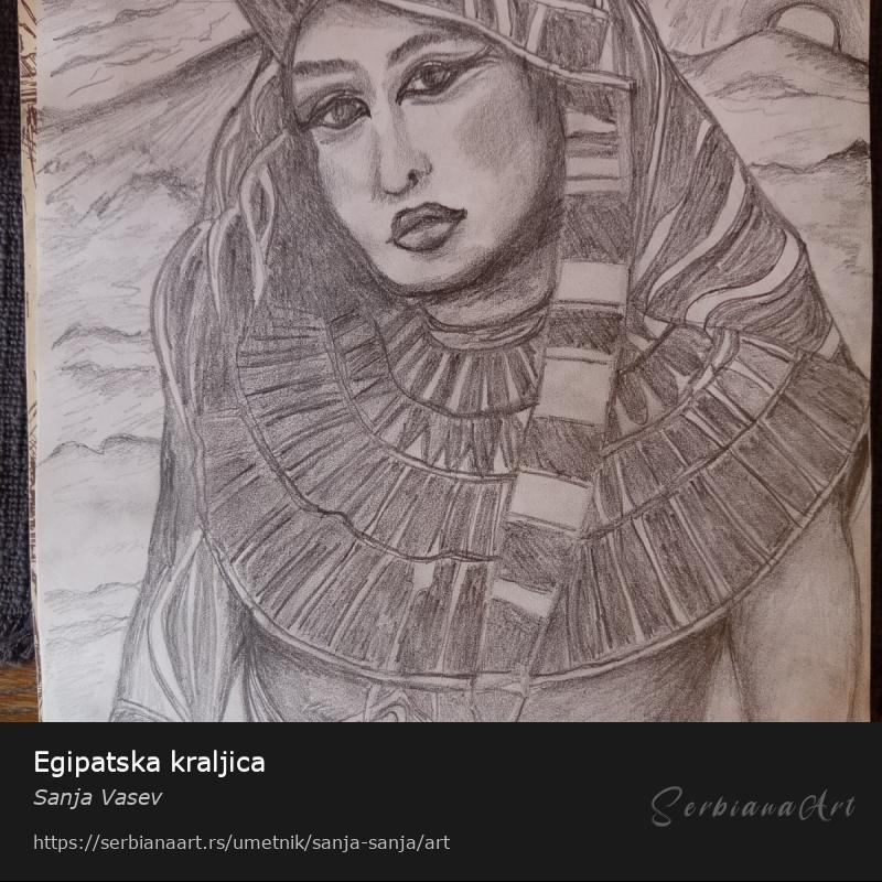 Egipatska kraljica, Olovka/Papir, Sanja Vasev