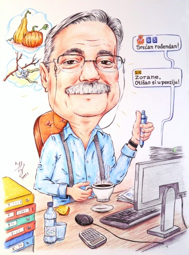 GOSN ZORAN IDE U PENZIJU - PORTRET KARIKATURA, autor ĐUKAN ~ KARIKATURE